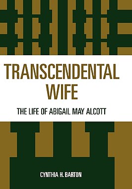 【预售】Transcendental Wife: The Life of Abigail May Alcott