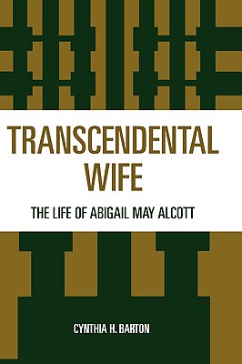 【预售】Transcendental Wife: The Life of Abigail May Alcott