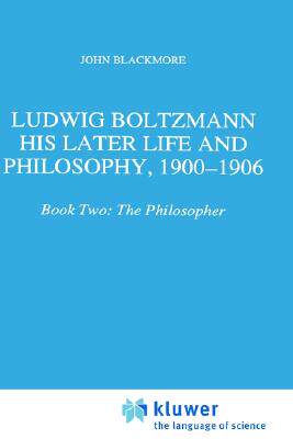 【预售】Ludwig Boltzmann: His Later Life and Philosophy,
