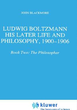【预售】Ludwig Boltzmann: His Later Life and Philosophy,