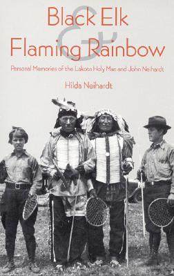 【预售】Black Elk and Flaming Rainbow: Personal Memories of