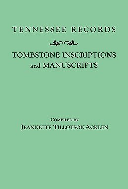 【预售】Tennessee Records: Tombstone Inscriptions and