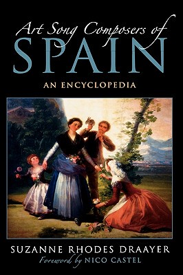 【预售】Art Song Composers of Spain: An Encyclopedia