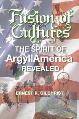【预售】Fusion of Cultures: The Spirit of Argyllamerica