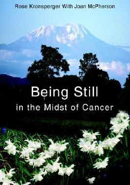 【预售】Being Still in the Midst of Cancer: A Story of