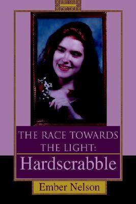 【预售】the race towards the light: hardscrabble