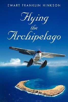 【预售】Flying the Archipelago