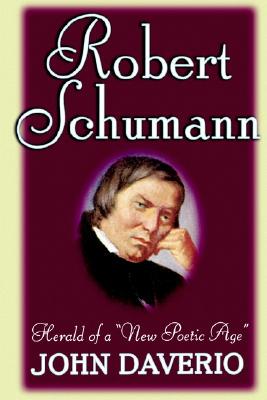 【预售】Robert Schumann: Herald of a 