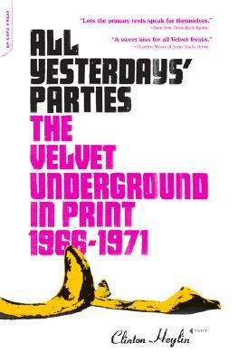 【预售】All Yesterdays' Parties: The Velvet Underground in