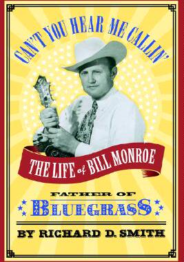 【预售】Can't You Hear Me Callin': The Life of Bill Monroe,
