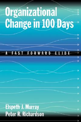 【预售】Organizational Change in 100 Days: A Fast Forward
