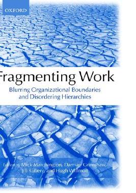 【预售】Fragmenting Work: Blurring Organizational Boundaries