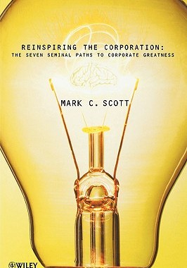 【预售】Reinspiring The Corporation - The Seven Seminal