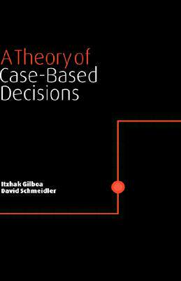 【预售】A Theory of Case-Based Decisions