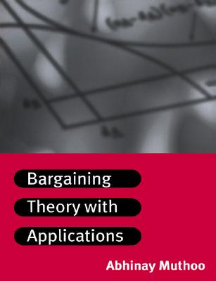 【预售】Bargaining Theory with Applications