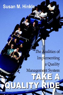 【预售】Take a Quality Ride: The Realities of Implementing a