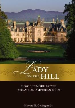 【预售】Lady On The Hill: How Biltmore Estate Became An