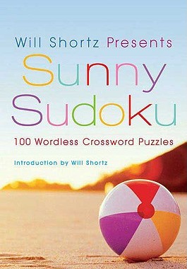 【预售】Will Shortz Presents Sunny Sudoku: 100 Wordless