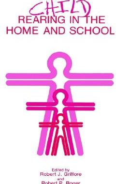 【预售】Child Rearing in the Home and School