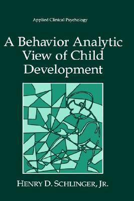 【预售】A Behavior Analytic View of Child Development