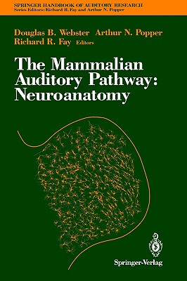 【预售】The Mammalian Auditory Pathway: Neuroanatomy