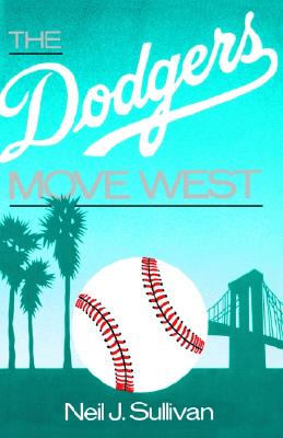 【预售】The Dodgers Move West