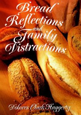 【预售】Bread Reflections and Family Distractions
