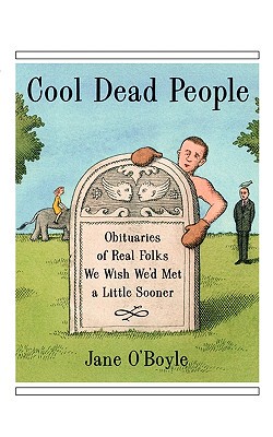 【预售】Cool Dead People: Obituaries of Real Folks We Wish