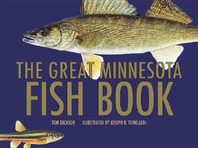 【预售】The Great Minnesota Fish Book