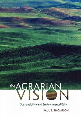 【预售】The Agrarian Vision: Sustainability and