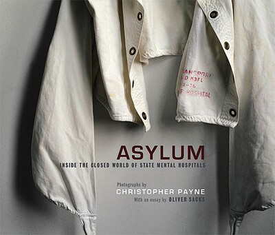 【预售】Asylum: Inside the Closed World of State Mental