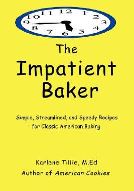 【预售】The Impatient Baker: Simple, Streamlined and Speedy