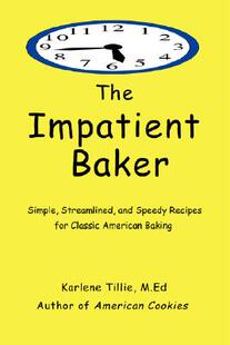 【预售】The Impatient Baker: Simple, Streamlined and Speedy