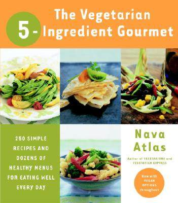 【预售】The Vegetarian 5-Ingredient Gourmet: 250 Simple