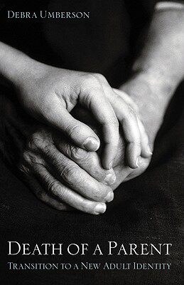 【预售】Death of a Parent: Transition to a New Adult