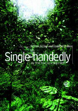 【预售】Single-Handedly: My First Years as a Single Mom