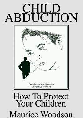 【预售】Child Abduction: How to Protect Your Children