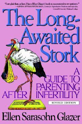 【预售】The Long Awaited Stork: A Guide To Parenting