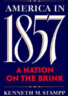 【预售】America in 1857: A Nation on the Brink