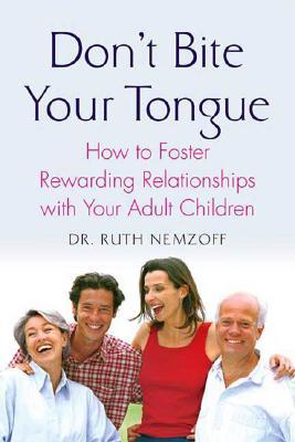 【预售】Don't Bite Your Tongue: How to Foster Rewarding