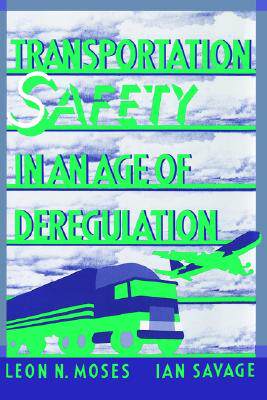 【预售】Transportation Safety in an Age of Deregulation