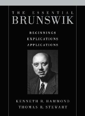 【预售】The Essential Brunswik: Beginnings, Explications,