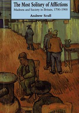 预订 【】The Most Solitary of Afflictions: Madness and