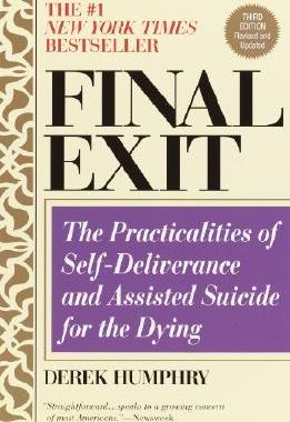 预订 【】Final Exit (Third Edition): The Practicalities of