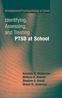 【预售】Identifying, Assessing, and Treating PTSD at School