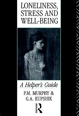 【预售】Loneliness, Stress and Well-Being