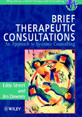 【预售】Brief Therapeutic Consultations - An Approach To