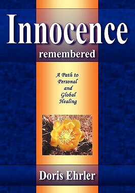 【预售】Innocence Remembered, a Path to Personal and Global