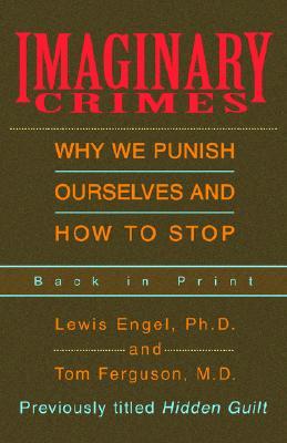【预售】Imaginary Crimes: Why We Punish Ourselves and How to