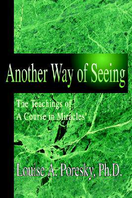 【预售】Another Way of Seeing: The Teachings of a Course in